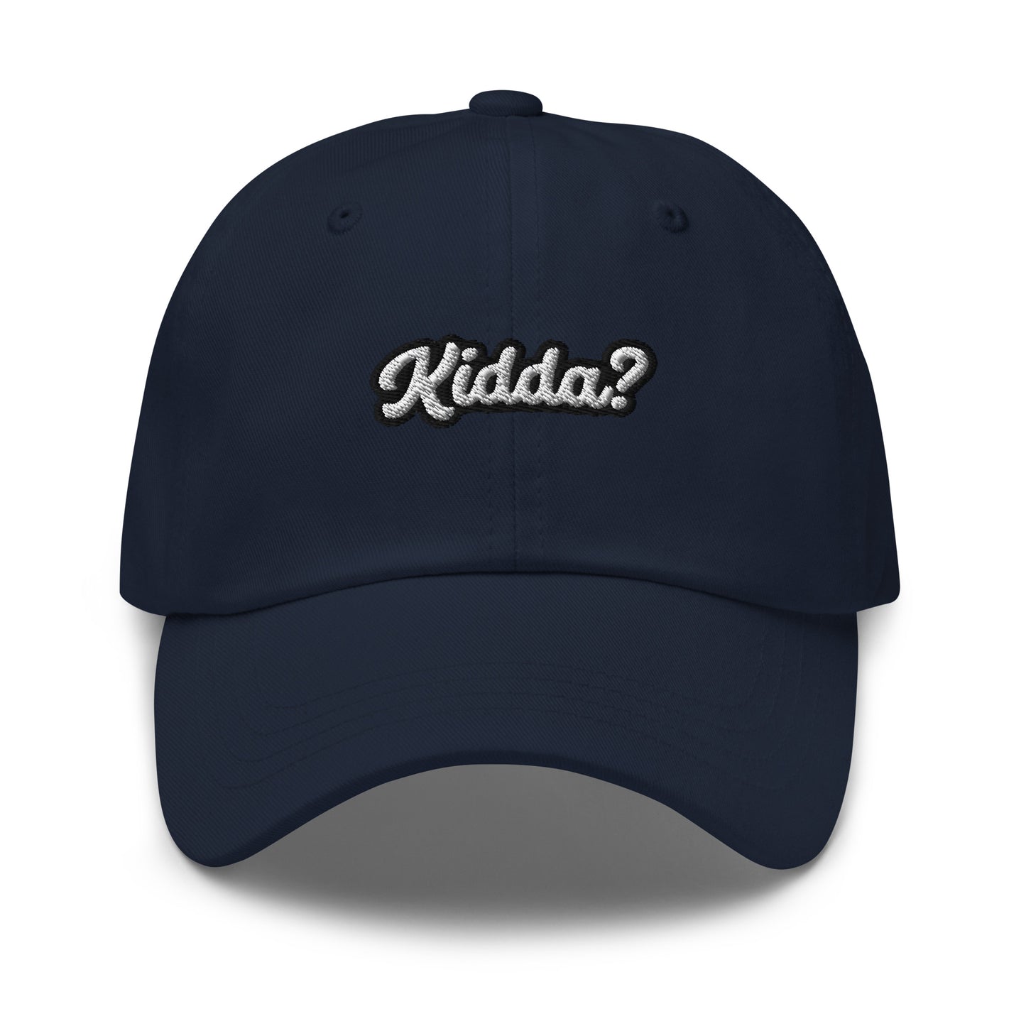 "KIDDA? Dad hat