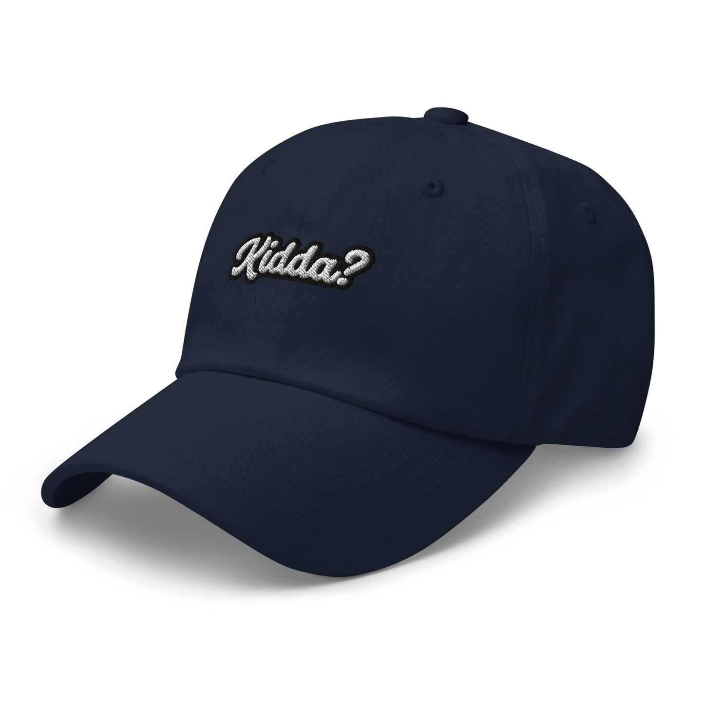 "KIDDA? Dad hat