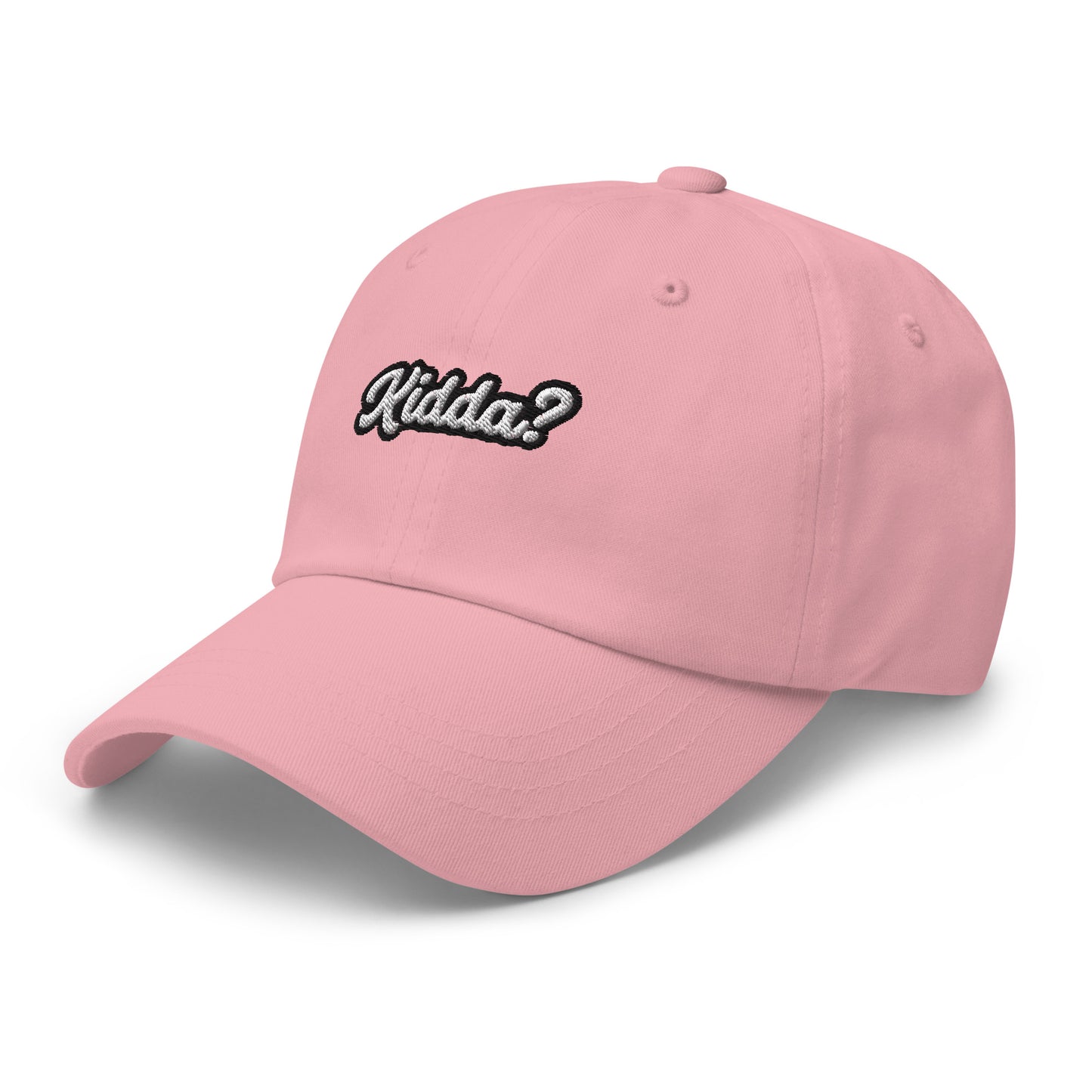 "KIDDA? Dad hat