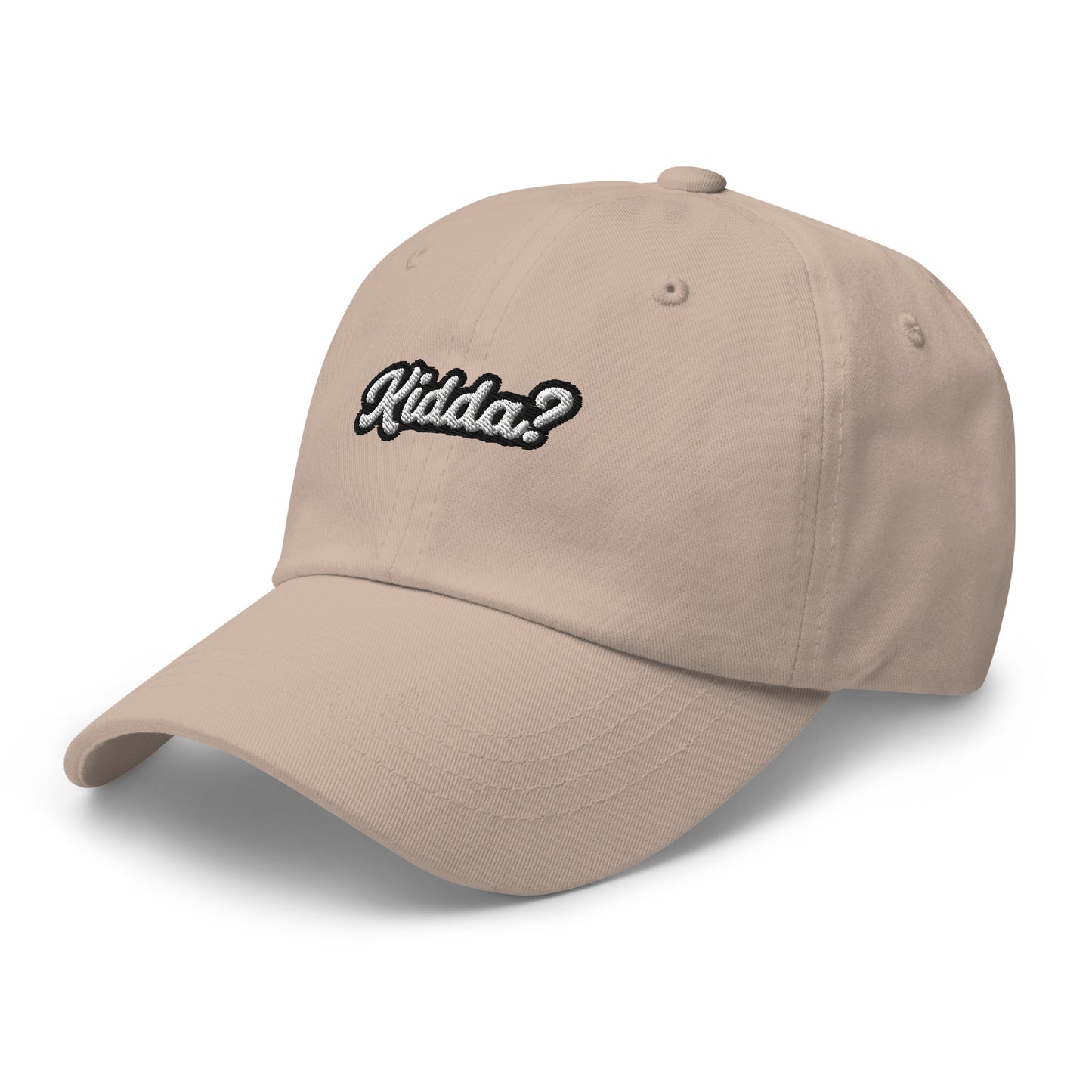 "KIDDA? Dad hat