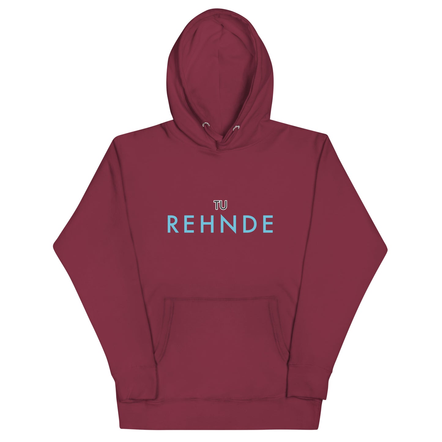 "TU REHNDE" Unisex Hoodie