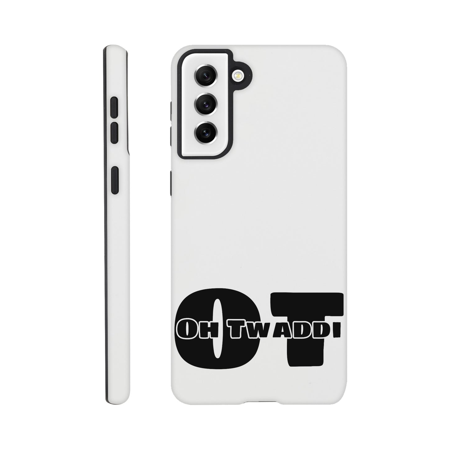 "OH TWADDI" Tough Mobile Phone Case