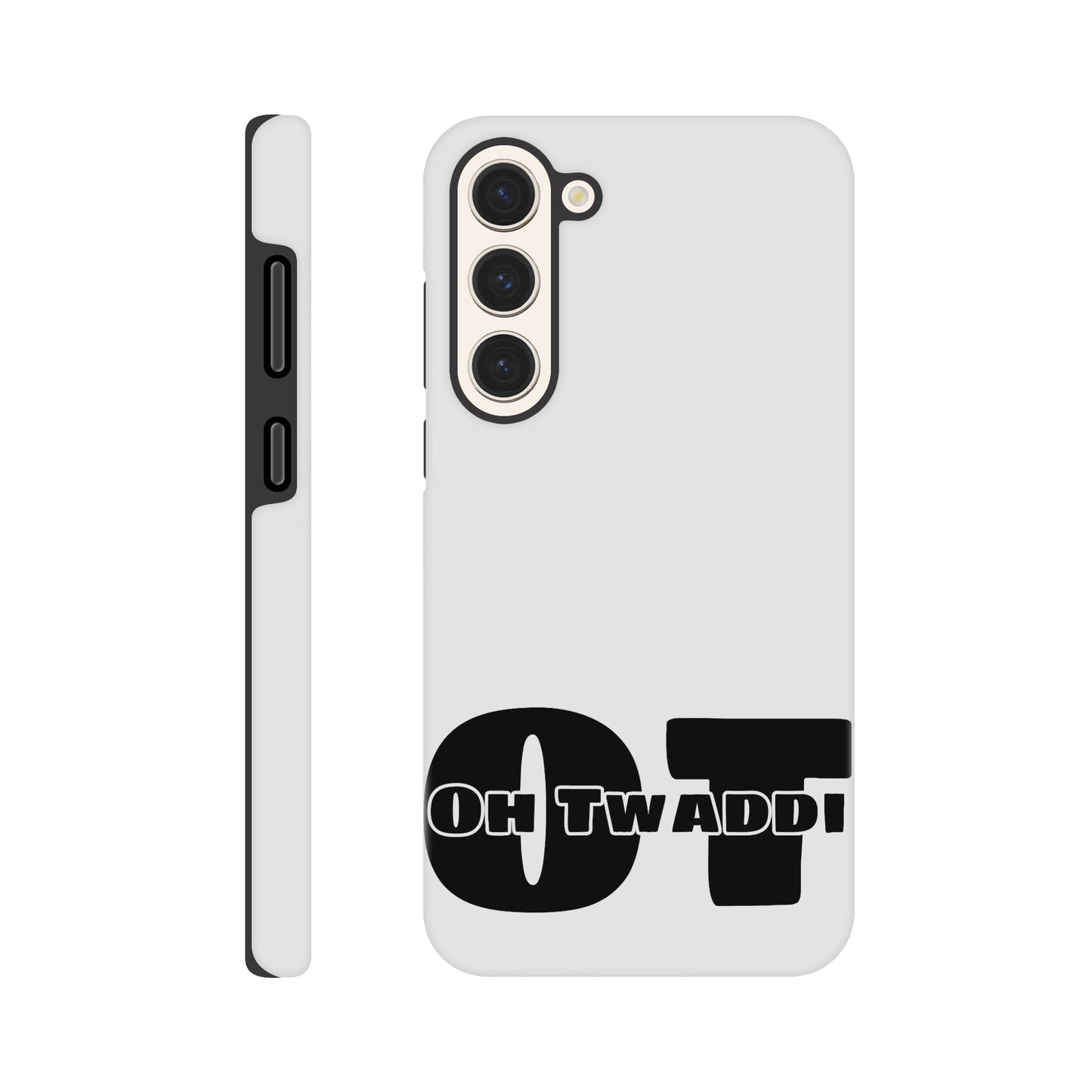 "OH TWADDI" Tough Mobile Phone Case