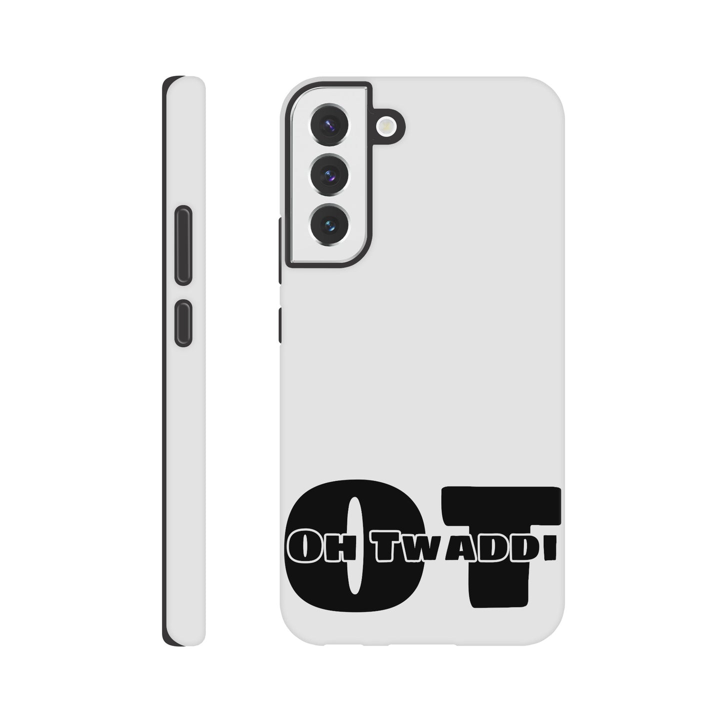 "OH TWADDI" Tough Mobile Phone Case