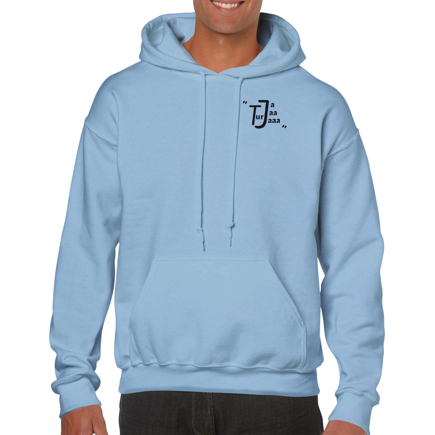 "Ja Jaa Tur Jaaa" Pullover Hoodie