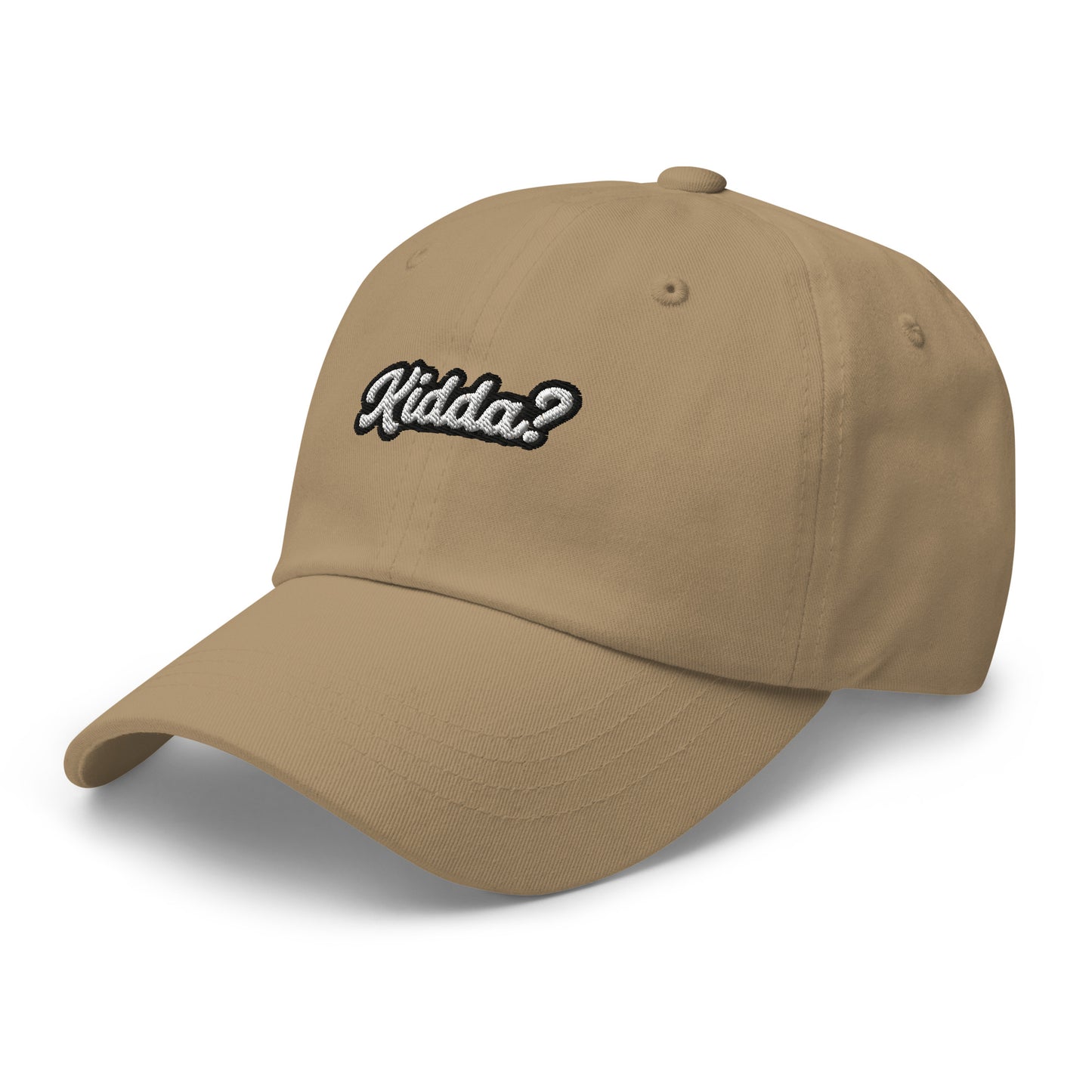 "KIDDA? Dad hat