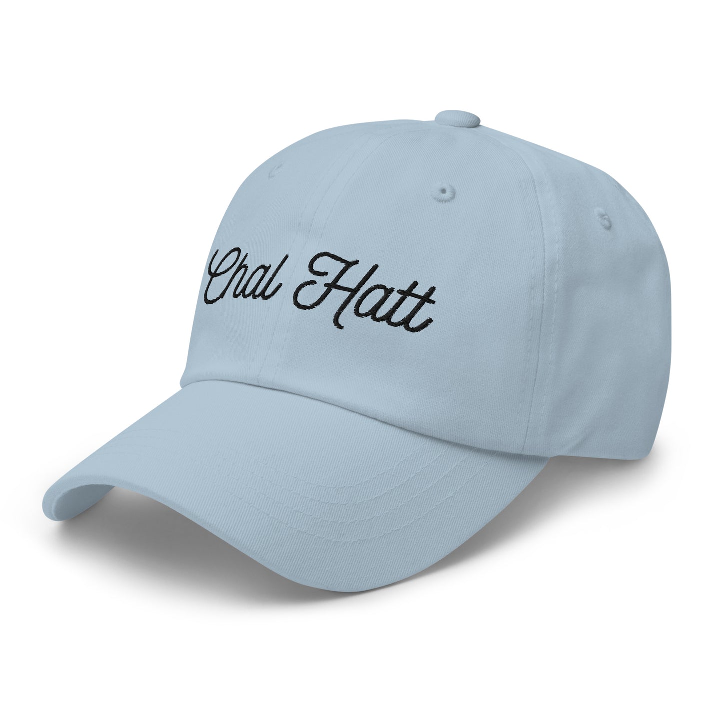 "CHAL HATT" Dad hat