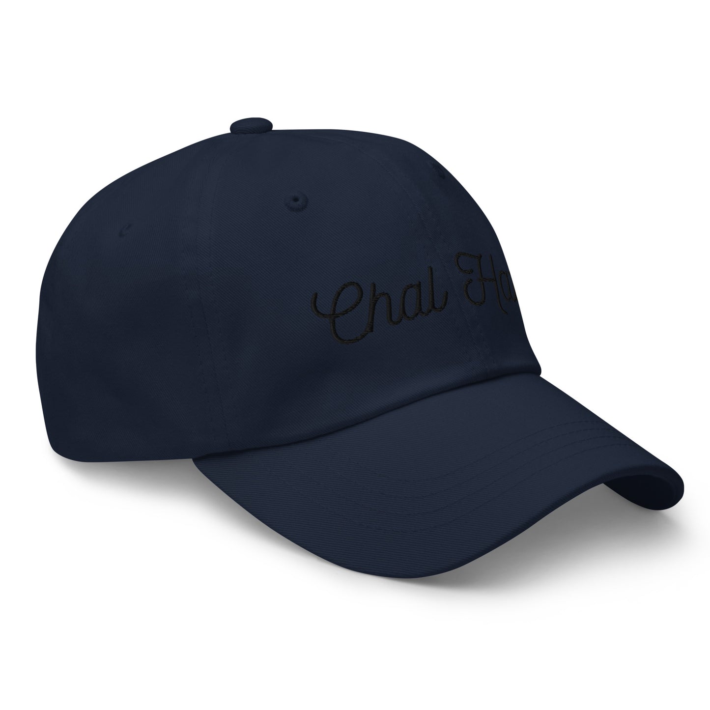 "CHAL HATT" Dad hat