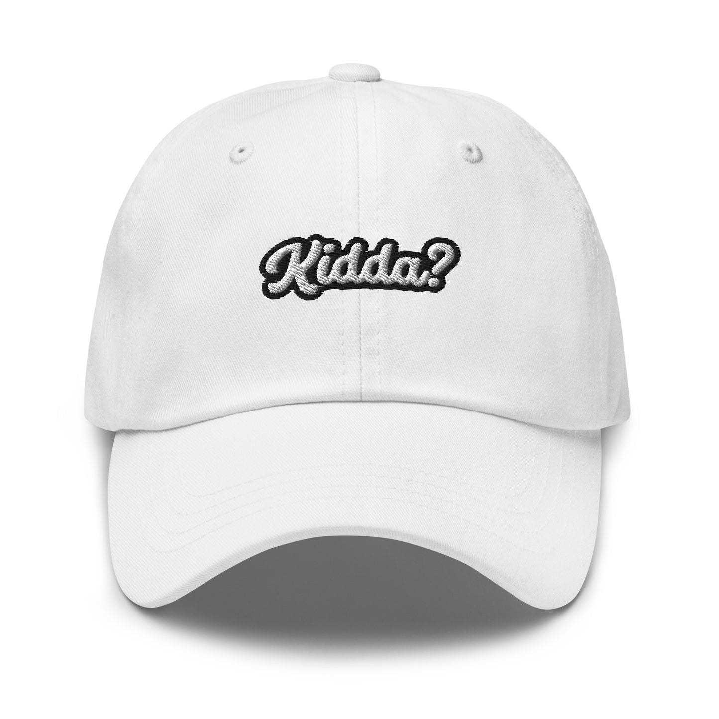 "KIDDA? Dad hat
