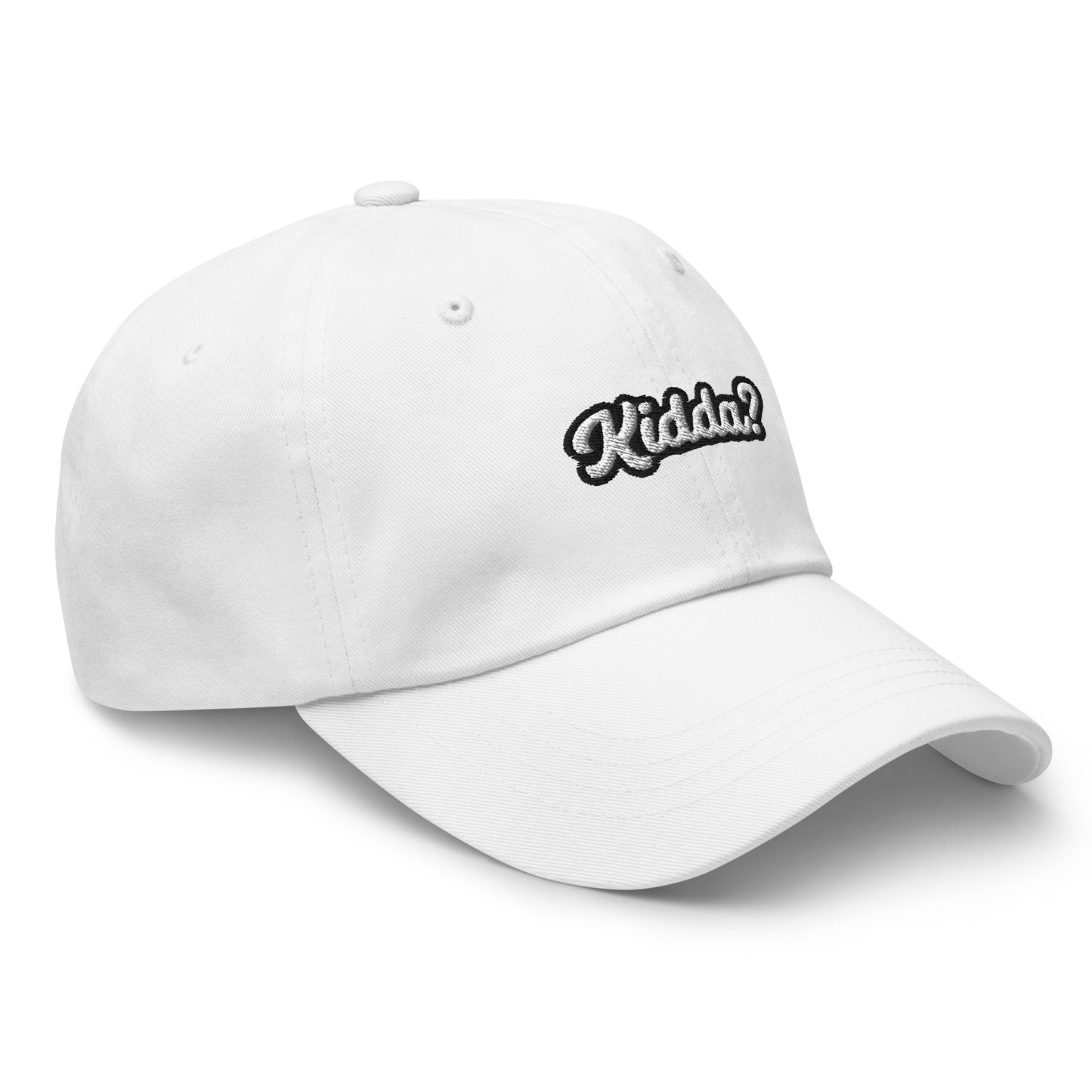 "KIDDA? Dad hat