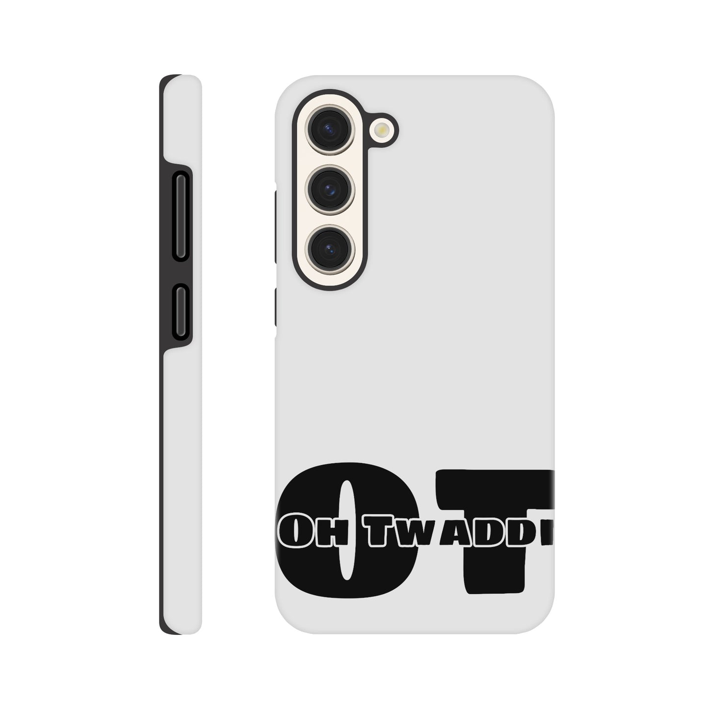 "OH TWADDI" Tough Mobile Phone Case