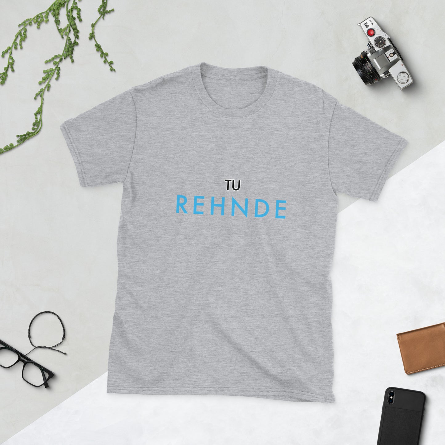 "TU REHNDE" Short-Sleeve Unisex T-Shirt