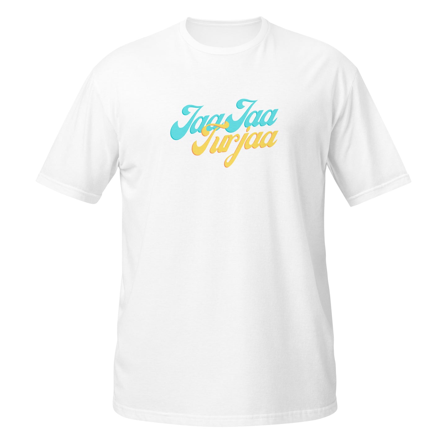 "JAA JAA TURJAA" Short-Sleeve Unisex T-Shirt