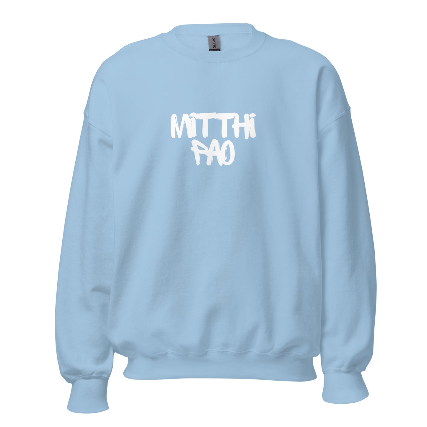 "MITTHI PAO" Unisex Sweatshirt