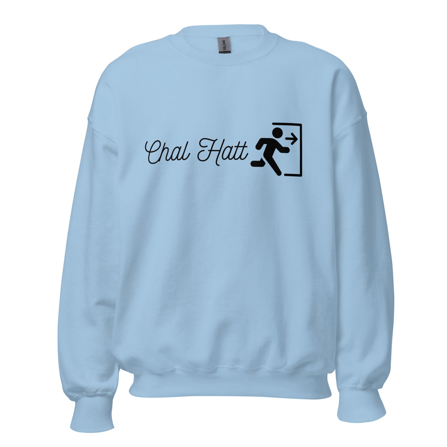 "CHAL HATT" Unisex Sweatshirt