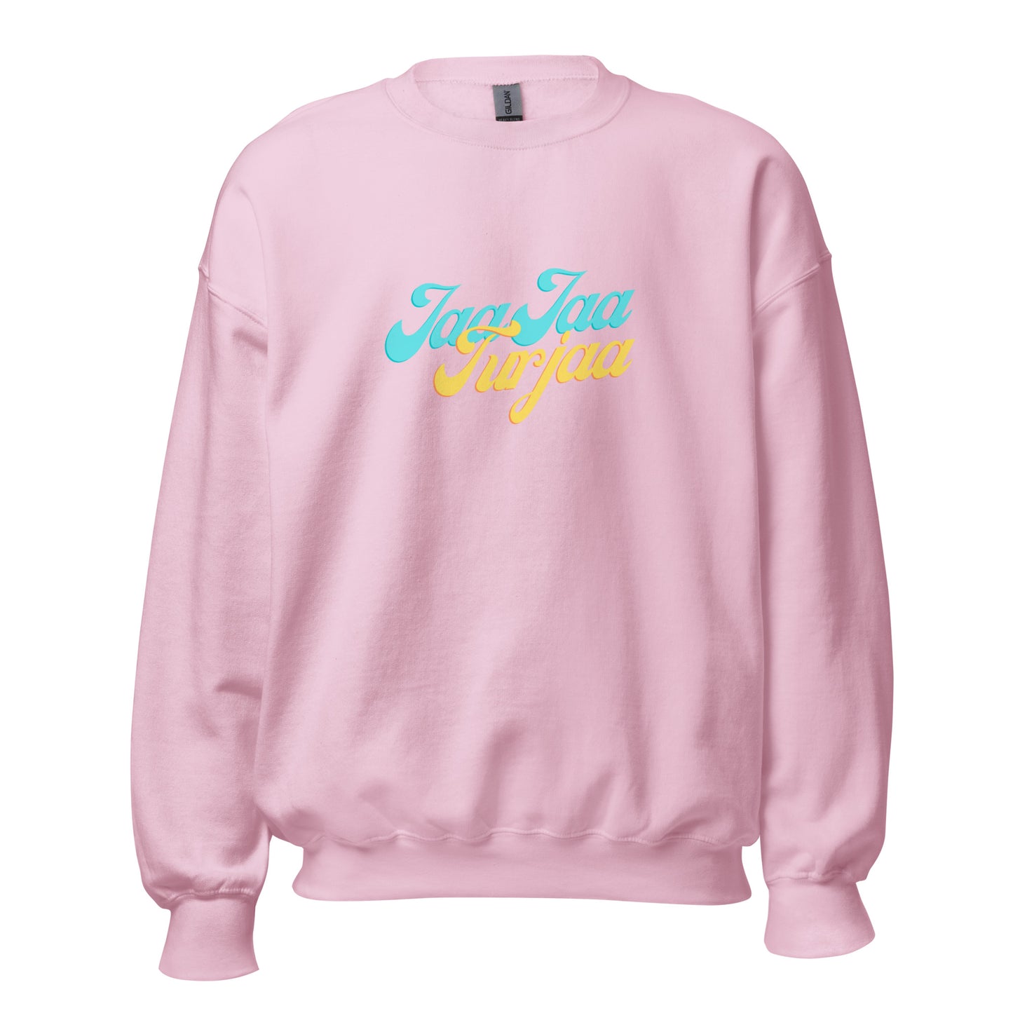 "JAA JAA TURJAA" Unisex Sweatshirt