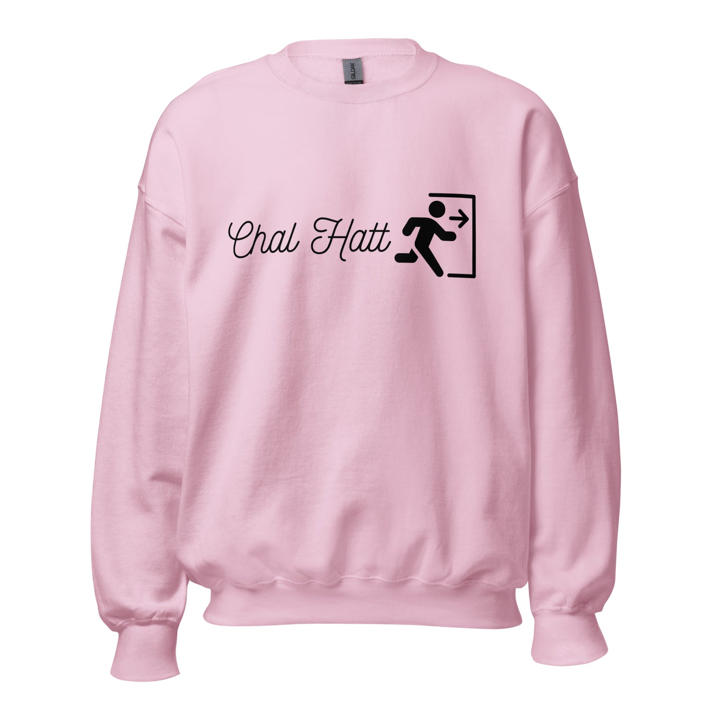 "CHAL HATT" Unisex Sweatshirt