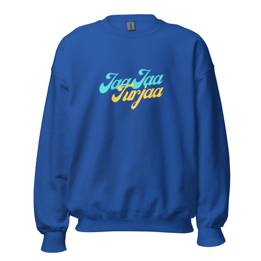 "JAA JAA TURJAA" Unisex Sweatshirt