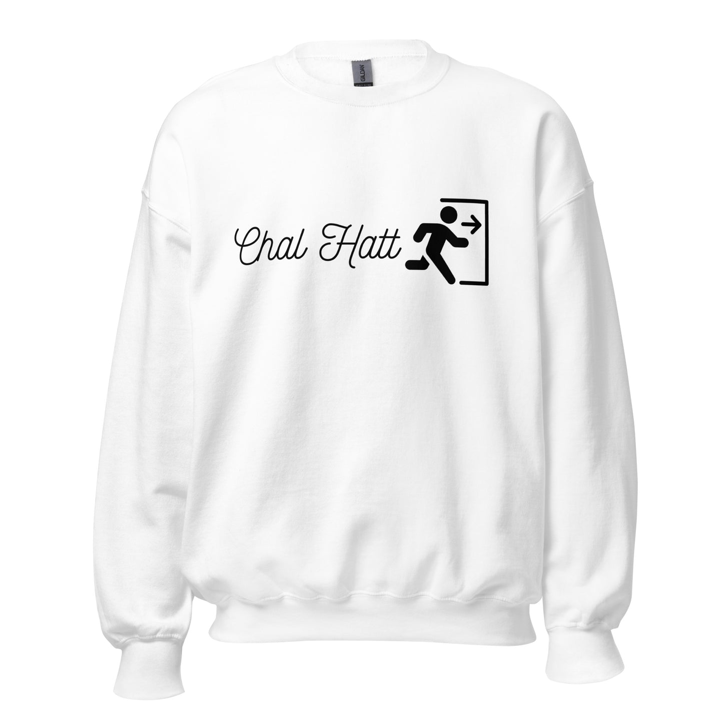 "CHAL HATT" Unisex Sweatshirt