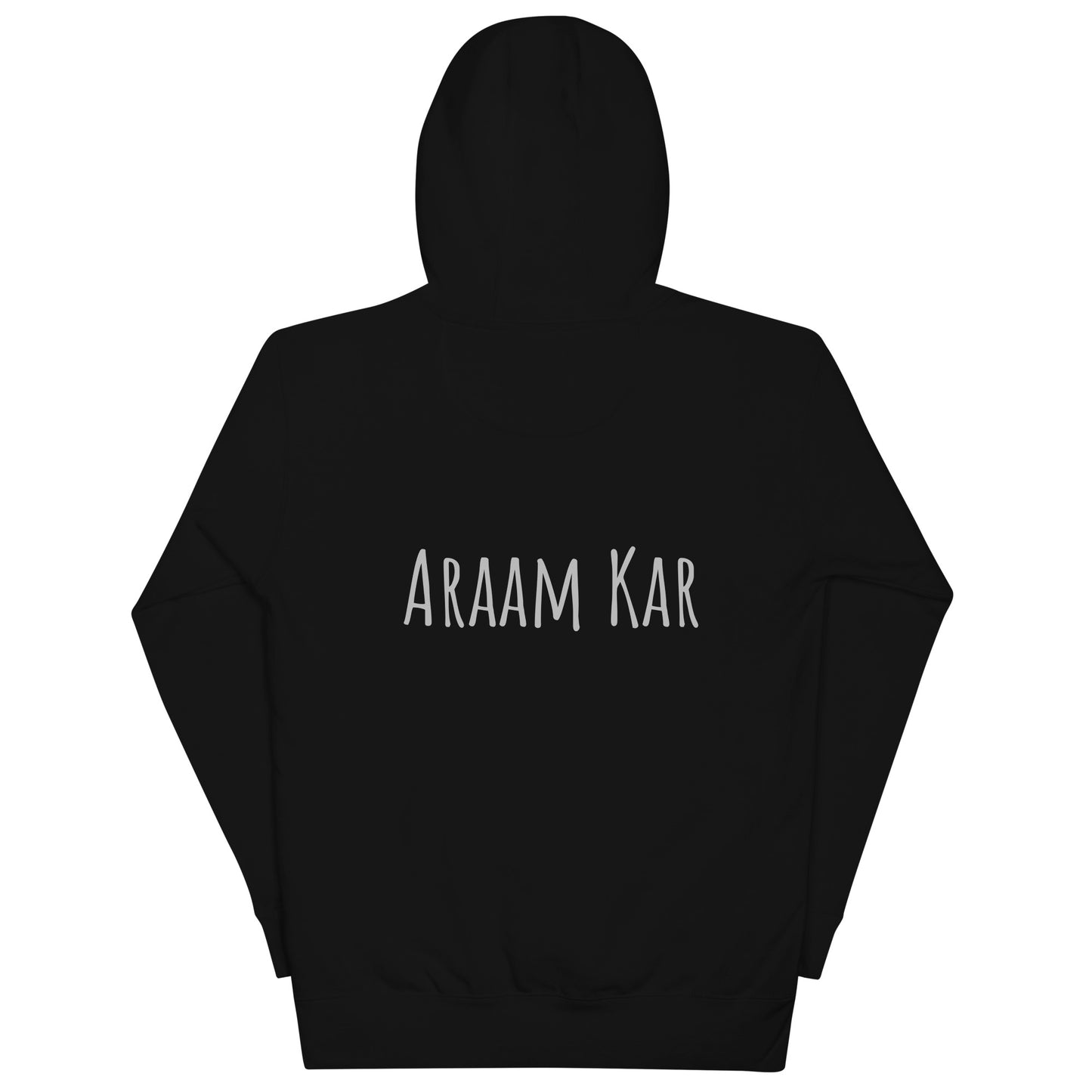 "ARAAM KAR" Unisex Hoodie