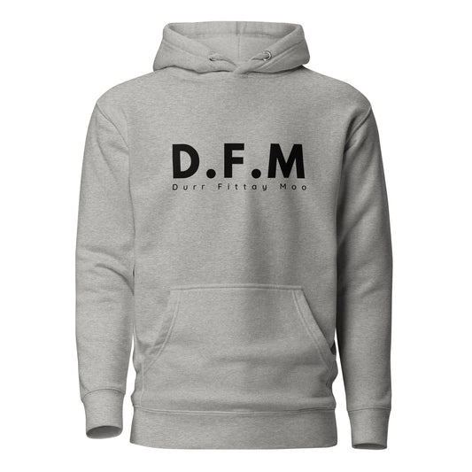 "DURR FITTAY MOO" Unisex Hoodie