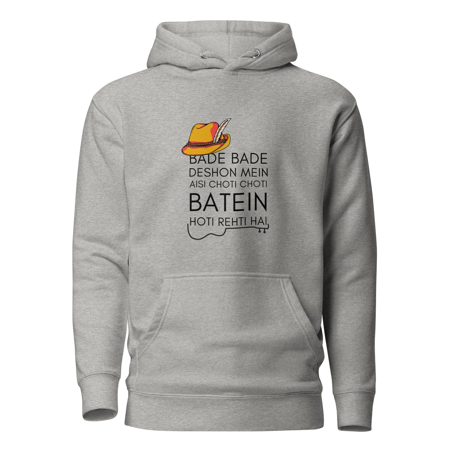 "BADE BADE DESHON MEIN" Unisex Hoodie