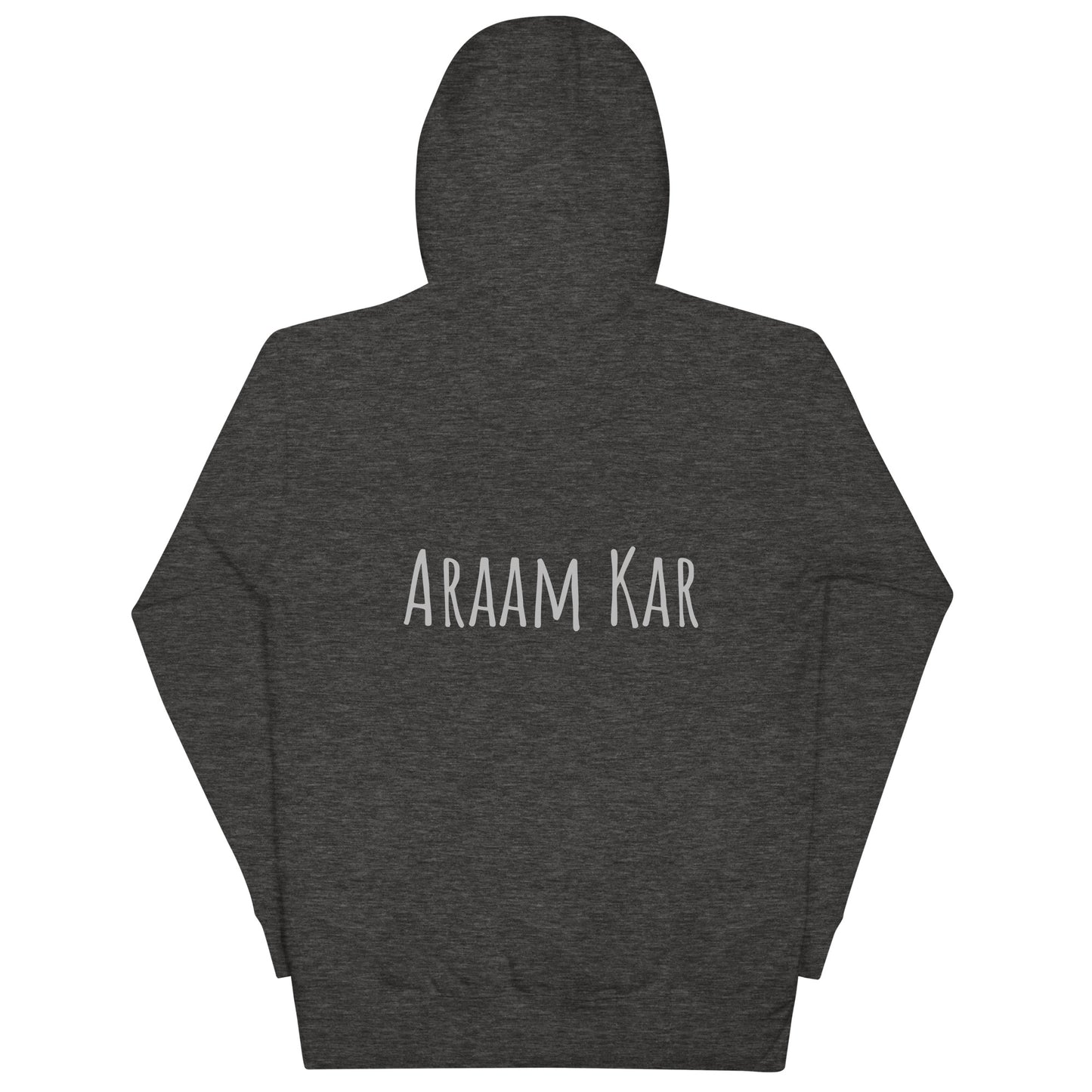 "ARAAM KAR" Unisex Hoodie