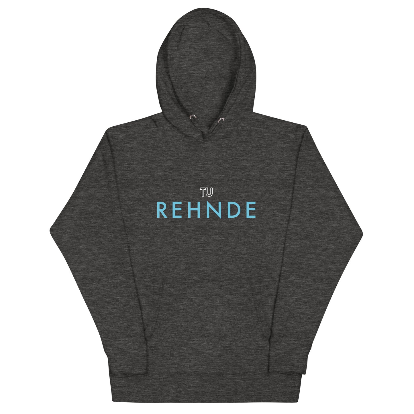 "TU REHNDE" Unisex Hoodie