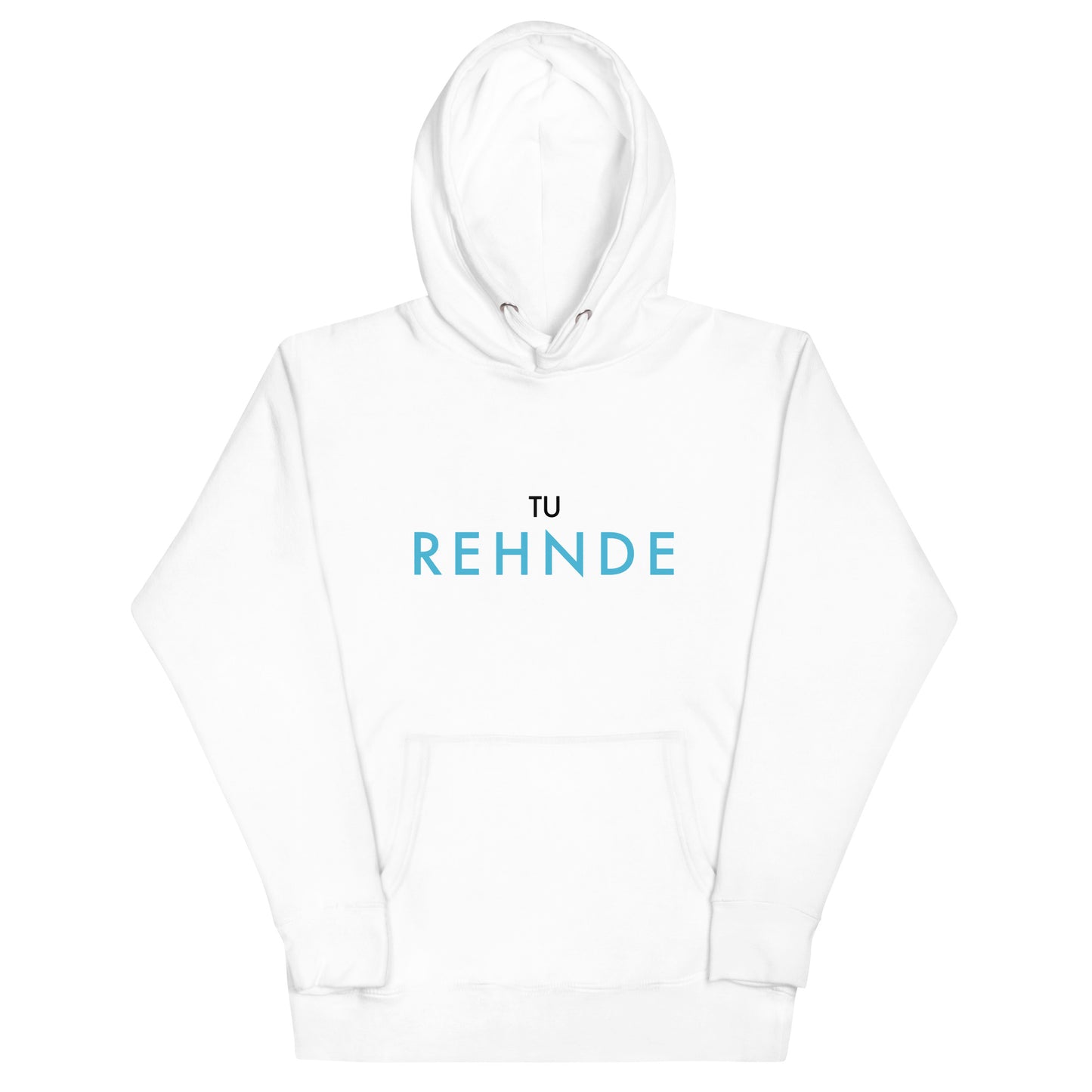 "TU REHNDE" Unisex Hoodie