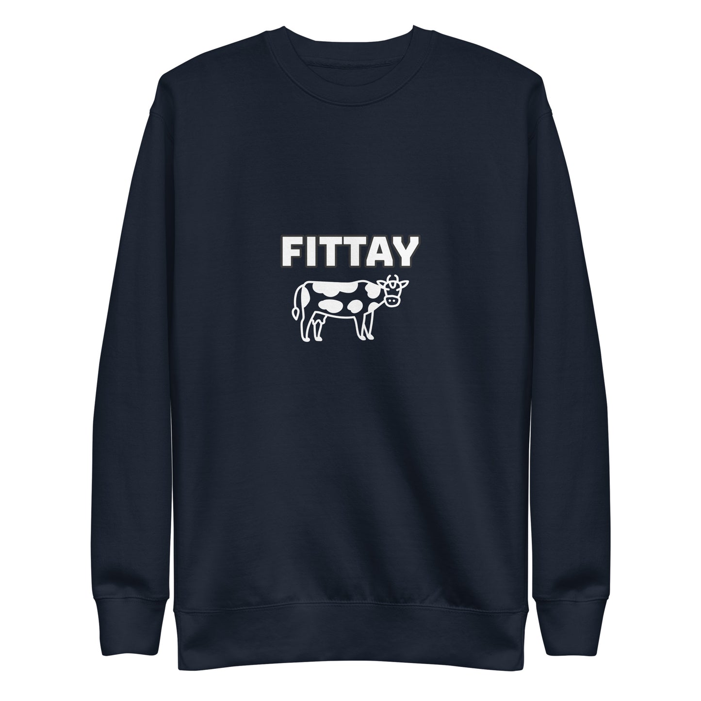 "FITTAY MOO" Unisex Premium Sweatshirt