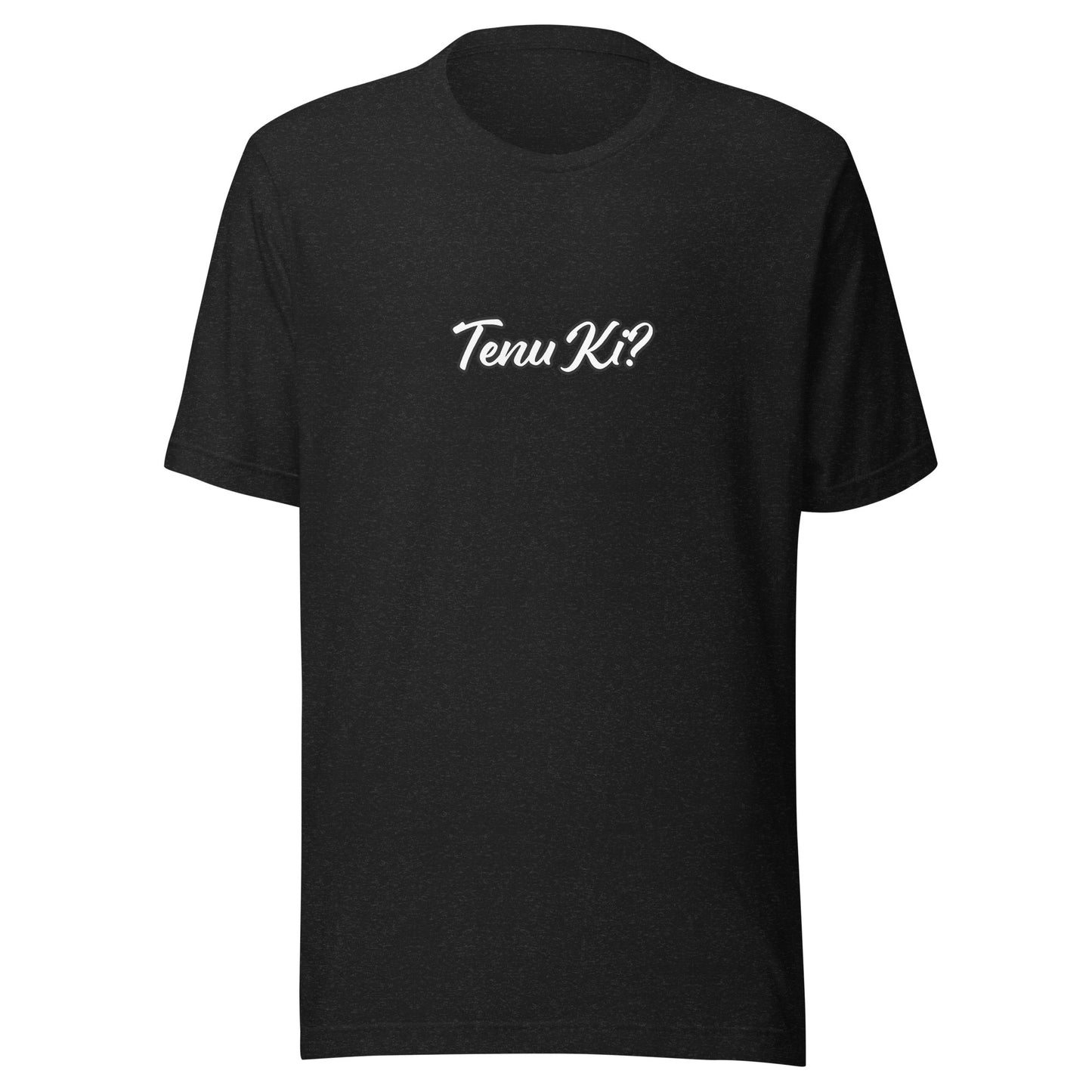 "Tenu Ki?" Unisex t-shirt