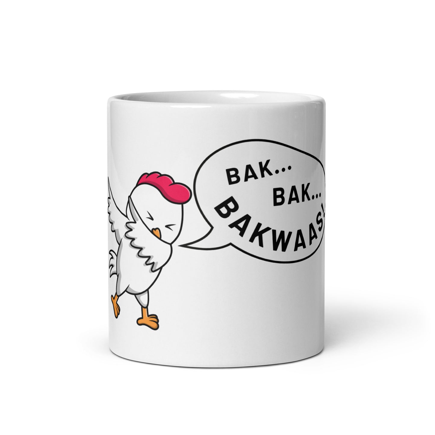 "BAK BAK BAKWAAS!" White glossy mug